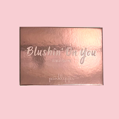 Blushin' On You Blush Palette